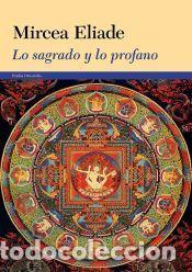 Libros: Lo sagrado y lo profano - Mircea Eliade - Foto 1