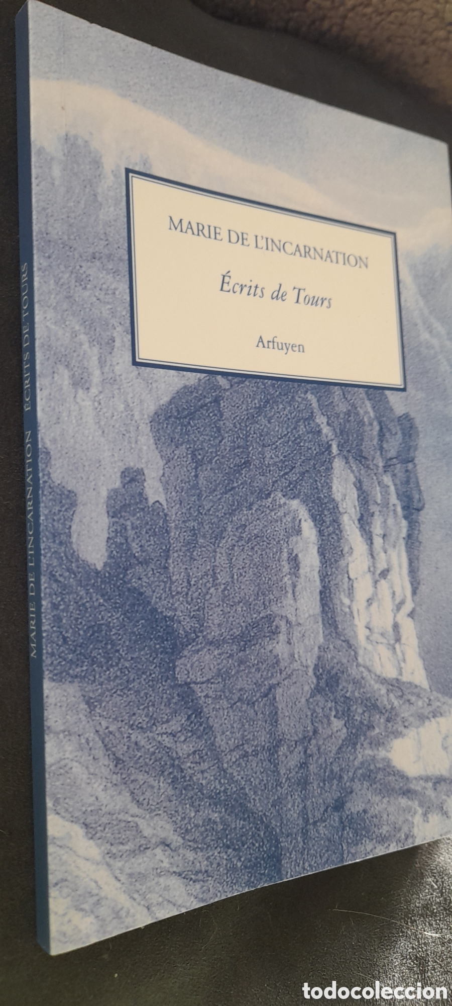 Libros: &Eacute;crits de tours. Marie de Lincarnation - Foto 3