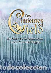 Livros: Los cimientos del cielo: expresi&oacute;n de los fundamentos de UCDM - Molina Mill&aacute;n, Jos&eacute; Luis