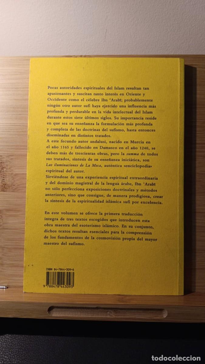 Libros: IBN &lsquo;ARABĪ &ndash;. LAS ILUMINACIONES DE LA MECA - Foto 2