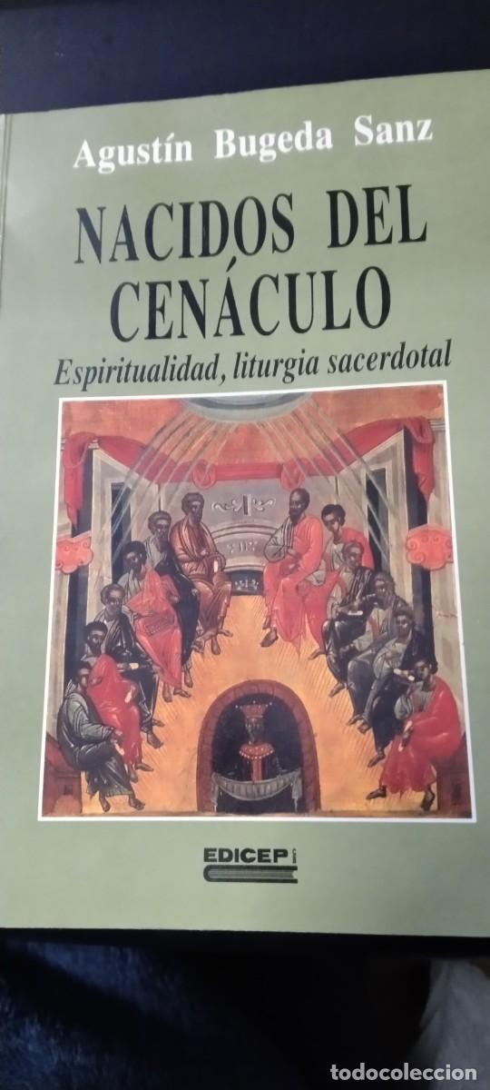 Libros: LIBRO NACIDOS DEL CEN&Aacute;CULO. EDITORIAL EDICEP 2007 - Foto 1