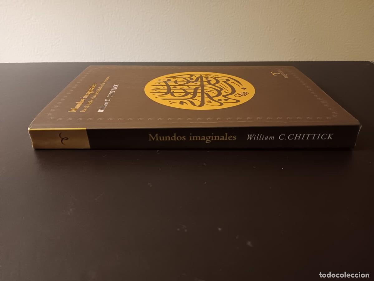 Libros: WILLIAM C. CHITTICK MUNDOS IMAGINALES - NUEVO - Foto 4
