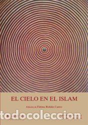 Libros: El cielo en el Islam - F&aacute;tima Rold&aacute;n Castro - Foto 1