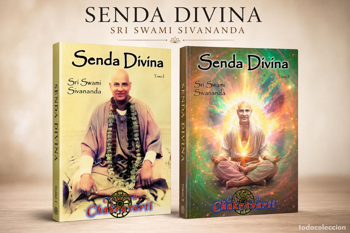 Libros: Sri Swami Sivananda &mdash; Senda Divina &mdash; Editorial Chakravarti &mdash; Tomo I y II - LM