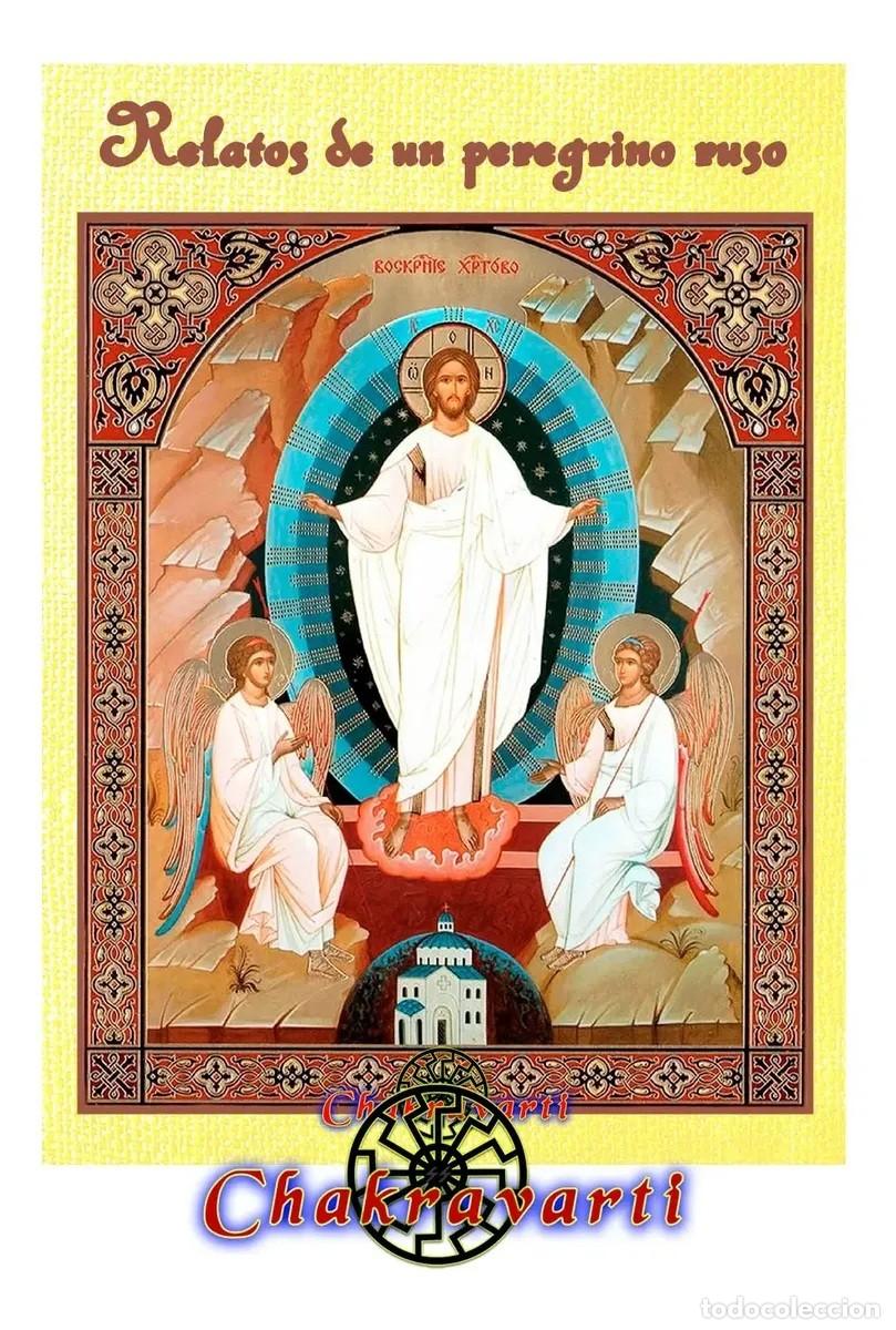 Libros: Relatos De Un Peregrino Ruso Cristianismo Ortodoxo Hesicasta - LM