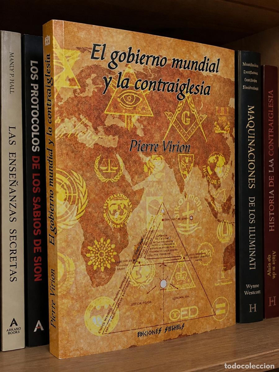 Libros: PIERRE VIRION &ndash; EL GOBIERNO MUNDIAL Y LA CONTRAIGLESIA &ndash; EDICIONES SIEGHELS - LM