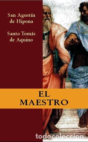 Libros: San Agust&iacute;n de Hipona / Santo Tom&aacute;s de Aquino &ndash; El maestro &ndash; V&oacute;rtice &ndash; 2008 - LM