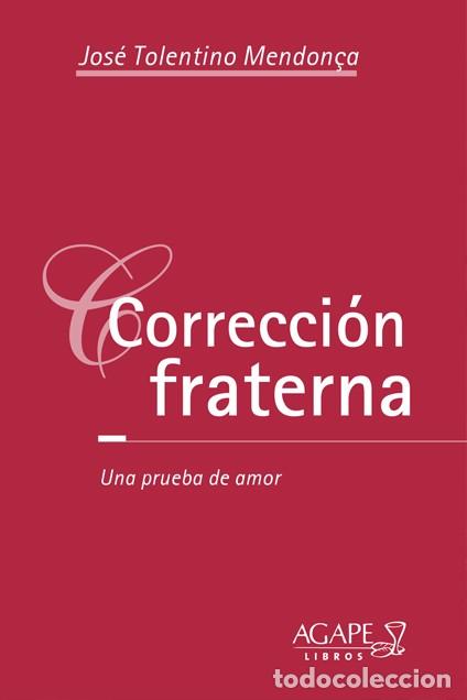 Libros: Correcci&oacute;n fraterna, de Jos&eacute; Tolentino Mendon&ccedil;a. LIBRO NUEVO - LM