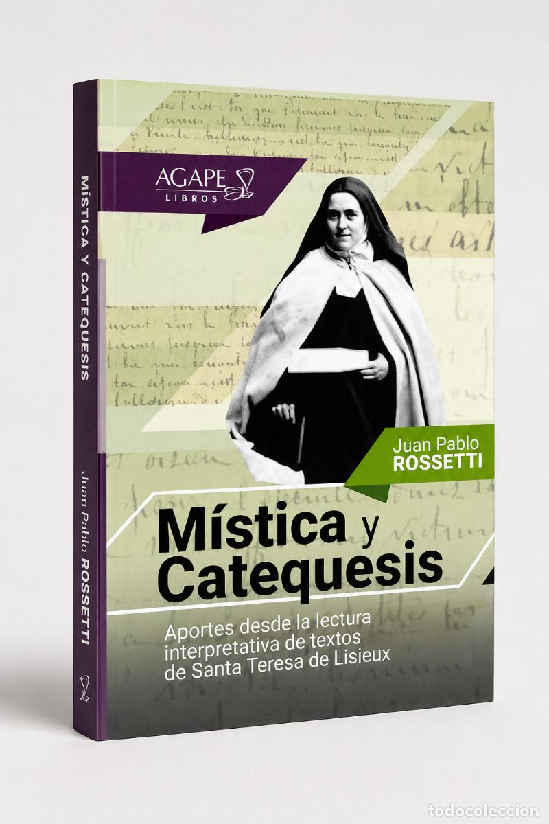Libros: M&iacute;stica y catequesis, de Juan Pablo Rossetti &mdash; LIBRO NUEVO - LM