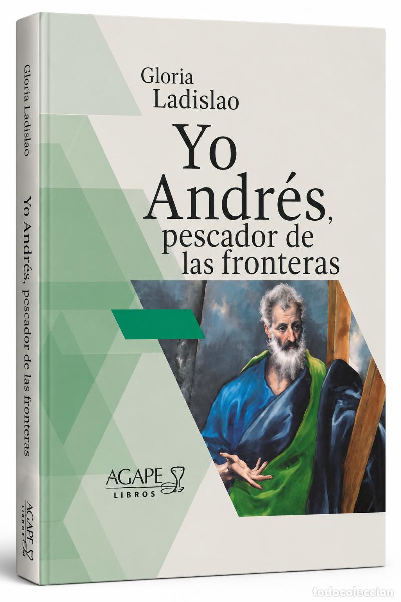 Libros: Gloria Ladislao, Yo, Andr&eacute;s, pescador de las fronteras - LIBRO NUEVO - LM