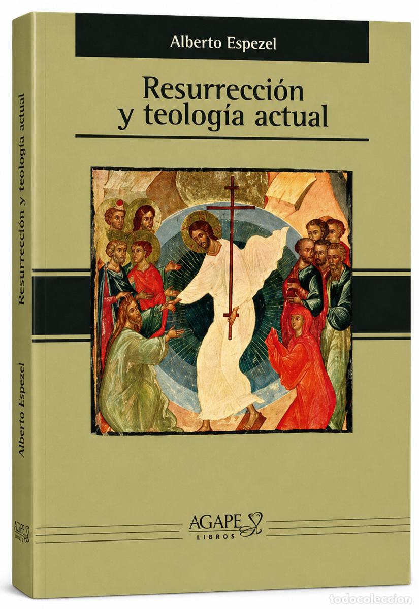 Libros: Resurrecci&oacute;n y teolog&iacute;a actual, Alberto Espezel - LIBRO NUEVO - LM