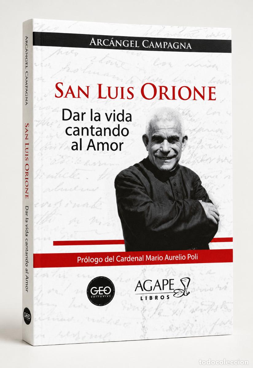 Libros: Arc&aacute;ngel Campagna - San Luis Orione. Dar la vida cantando al Amor - 2024 - LIBRO NUEVO - LM