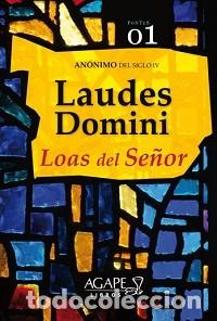 Libros: An&oacute;nimo del siglo IV &ndash; Laudes Domini. Loas del Se&ntilde;or &ndash; &Aacute;gape &ndash; 2011 &ndash; LM