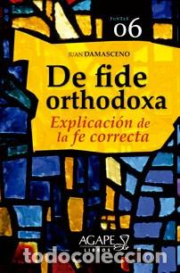Libros: Juan Damasceno &mdash; De fide orthodoxa &mdash; LM