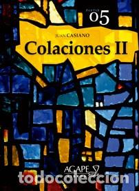 Libros: Colaciones II &mdash; Juan Casiano &mdash; &Aacute;gape Libros &mdash; 2013 &mdash; LM