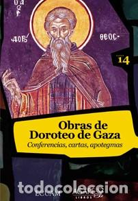 Libros: Doroteo de Gaza, Obras de Doroteo de Gaza, &Aacute;gape Libros, colecci&oacute;n Fontes, LM