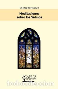Libros: Charles de Foucauld &ndash; Meditaciones sobre los Salmos &ndash; &Aacute;gape Libros &ndash; LIBRO NUEVO &ndash; LM