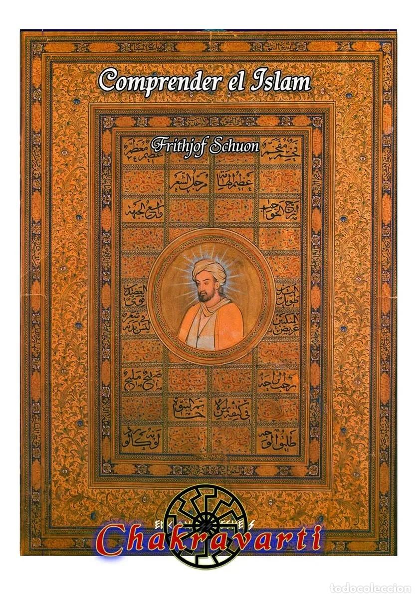 Libros: Frithjof Schuon &mdash; Comprender el Islam &mdash; Chakravarti &mdash; LM