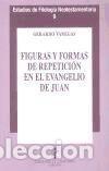 Livros: Figuras y formas de repetici&oacute;n en el evangelio de Juan - Gerardo Vanegas