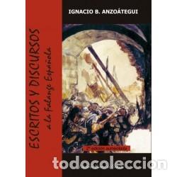 Libros: Ignacio B. Anzo&aacute;tegui &mdash; Escritos y discursos a la Falange Espa&ntilde;ola &mdash; 2021 &mdash; LM