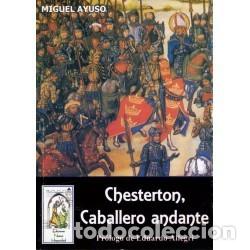 Libros: Miguel Ayuso &mdash; Chesterton, caballero andante &mdash; 2001 &mdash; LM