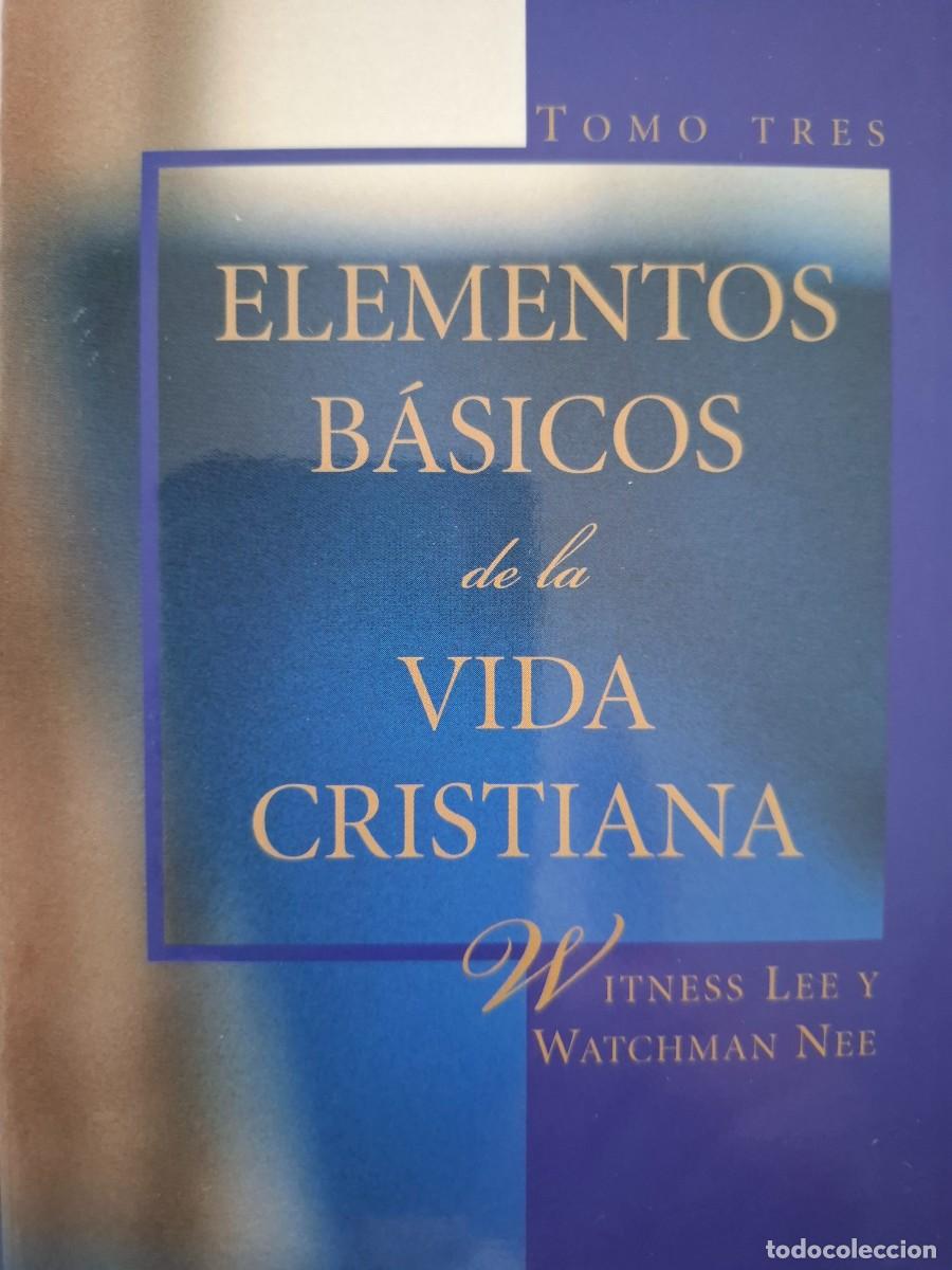 B&uuml;cher: elementos b&aacute;sicos de la vida cristiana Witness Lee Watchman Nee