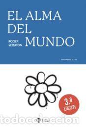 Libros: El alma del mundo - SCRUTON, ROGER