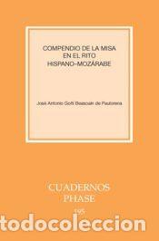 Libros: COMPENDIO DE LA MISA EN EL RITO HISPANO MOZARABE - GO&Ntilde;I BEASOAIN - Foto 1