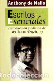 Libros: Escritos esenciales, 2&ordf; edici&oacute;n - Mello, Anthony de; D&iacute;ez Arag&oacute;n, Ram&oacute;n Alfonso, (trad.)