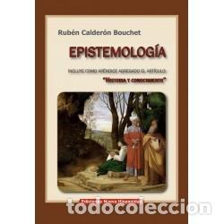Libros: Rub&eacute;n Calder&oacute;n Bouchet &ndash; Epistemolog&iacute;a &ndash; Ediciones Nueva Hispanidad &ndash; s/f LM