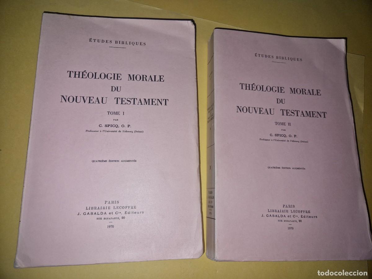 Libros: Theologie Morale du Nouveau Testament, Par&iacute;s, Librairie Lecoffre ,1965, 2 tomos