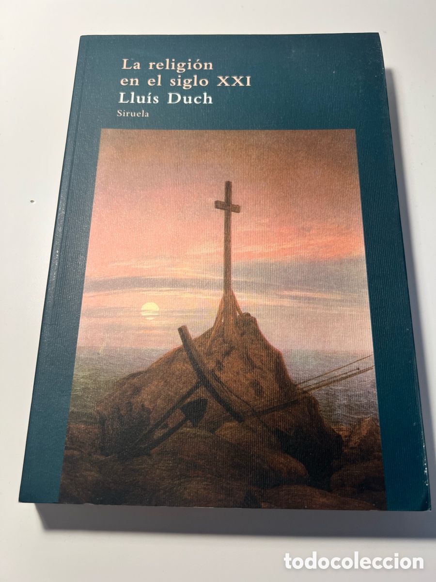 Libros: La religi&oacute;n en el siglo XXI- Lluis Duch