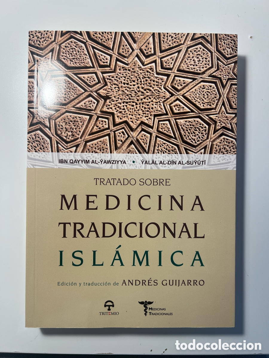 Libros: Tratado sobre medicina tradicional isl&aacute;mica - Andr&eacute;s Guijarro