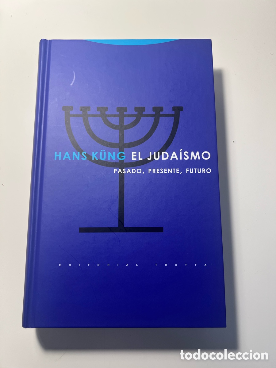 Libros: El juda&iacute;smo. Pasado, presente, futuro - Hans K&uuml;ng
