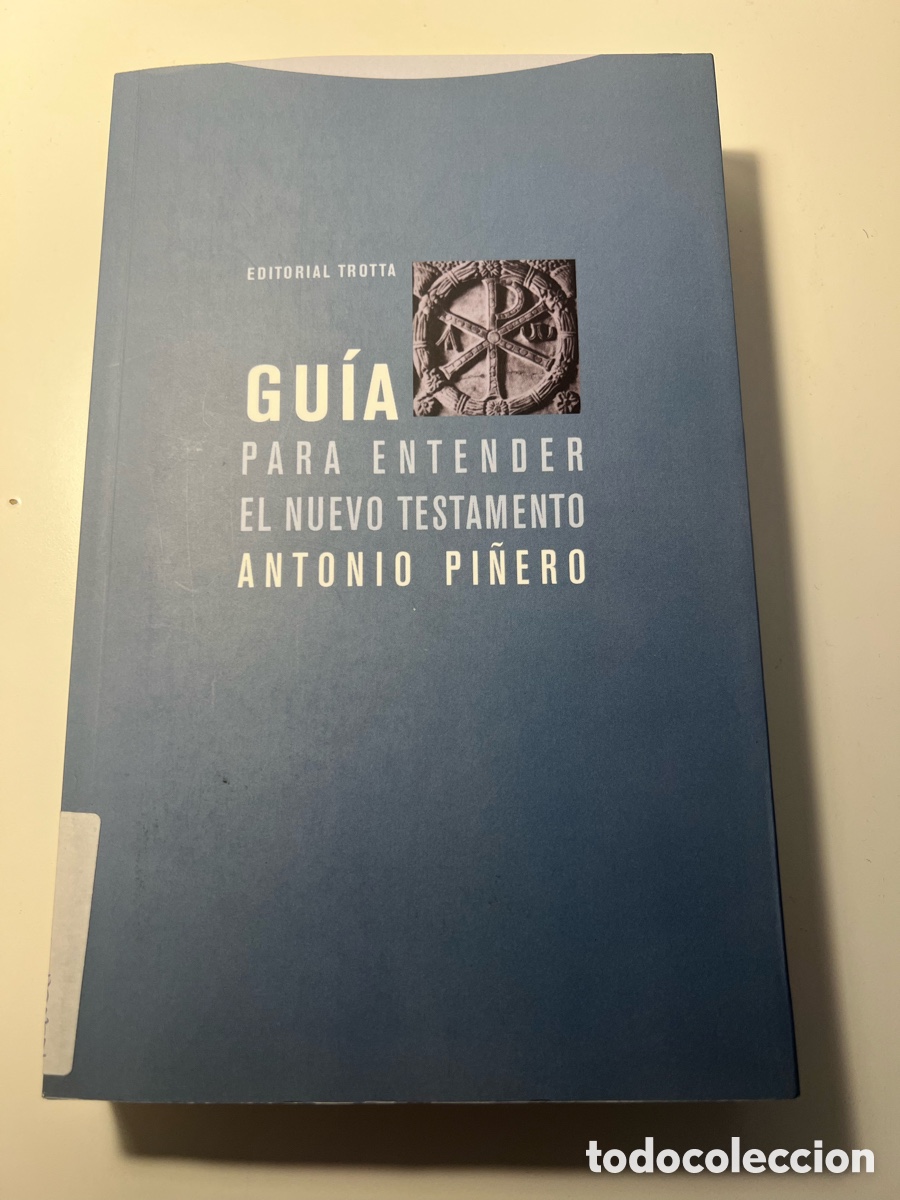 Libros: Gu&iacute;a para entender el Nuevo Testamento - Antonio Pi&ntilde;ero