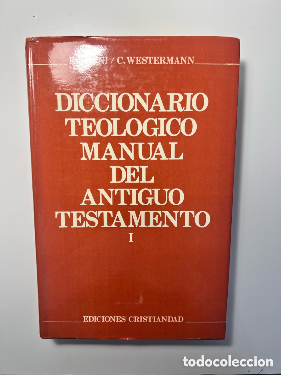 Libros: Diccionario teol&oacute;gico manual del Antiguo Testamento vol. I