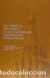 Libros: En torno al Vaticano II: claves hist&oacute;ricas, doctrinales y pastorales - Antonio Aranda (ed. lit.);