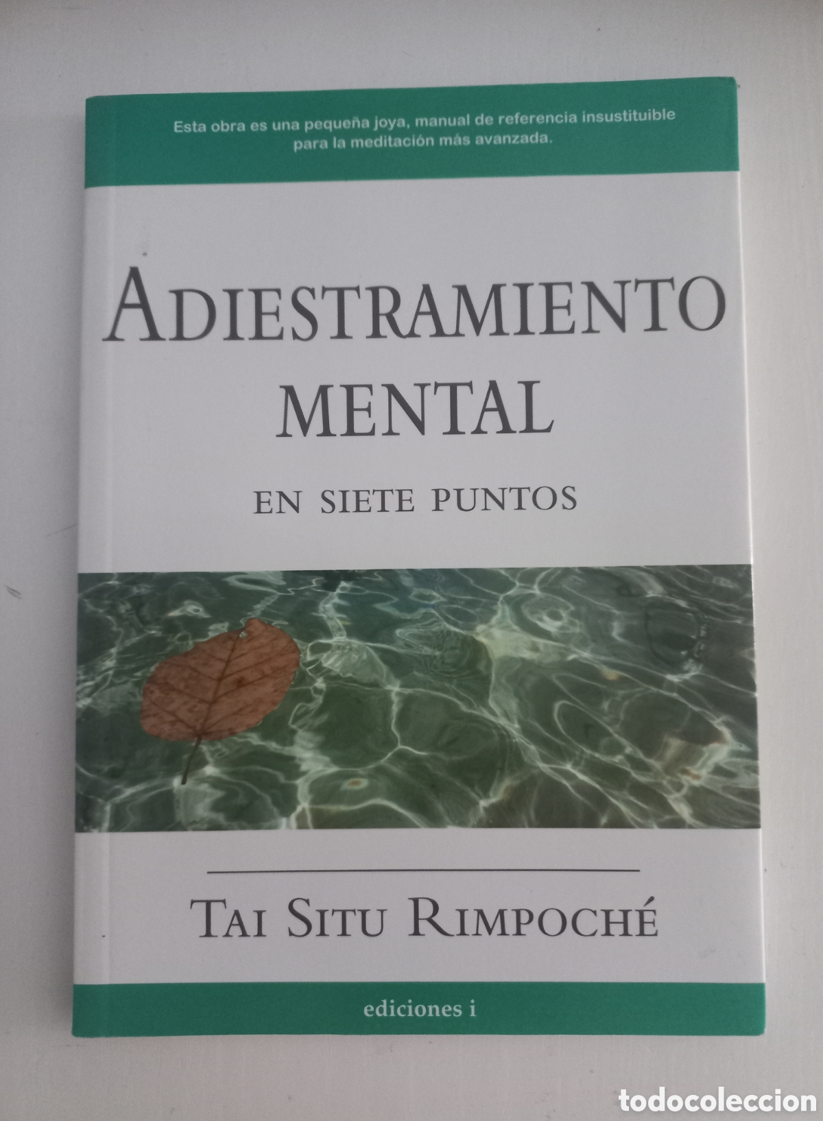 Libros: Adiestramiento Mental en Siete Puntos &ndash; Tai Situ Rimpoche | Budismo Tibetano | Muy buen estado