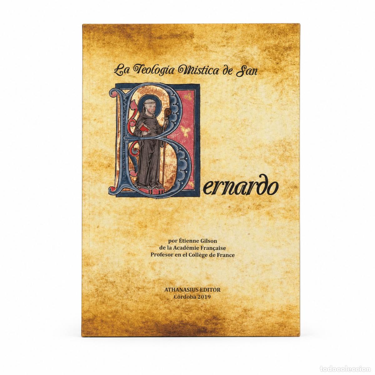 Libros: &Eacute;tienne Gilson &ndash; La teolog&iacute;a m&iacute;stica de san Bernardo &ndash; LM