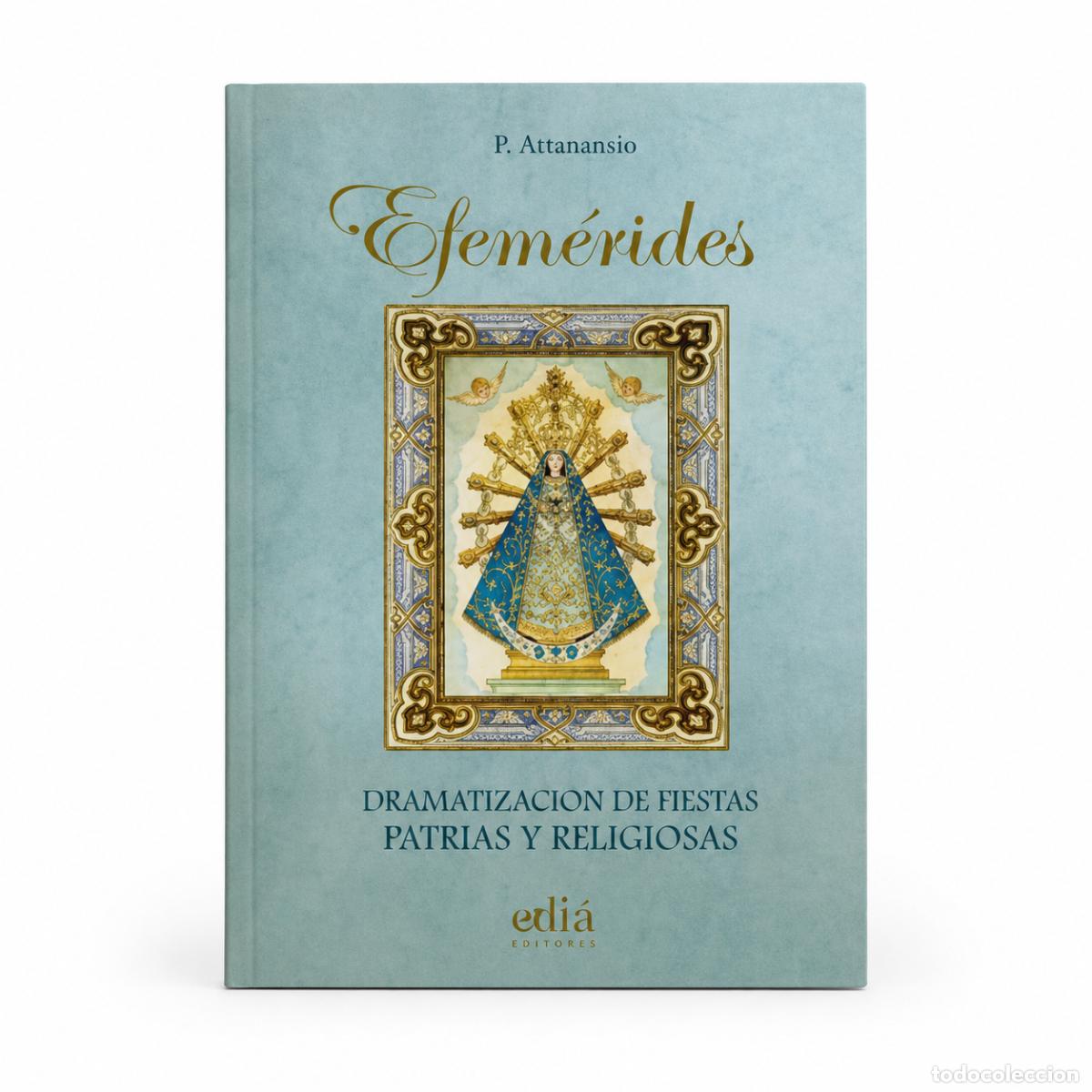 Libros: P. Athanasius &ndash; Efem&eacute;rides: dramatizaci&oacute;n de fiestas patrias y religiosas &ndash; LM