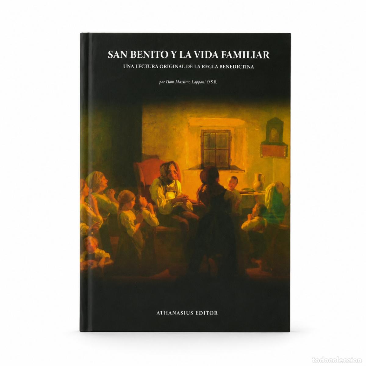 Libros: Dom Massimo Lapponi O.S.B. &ndash; San Benito y la vida familiar &ndash; LM