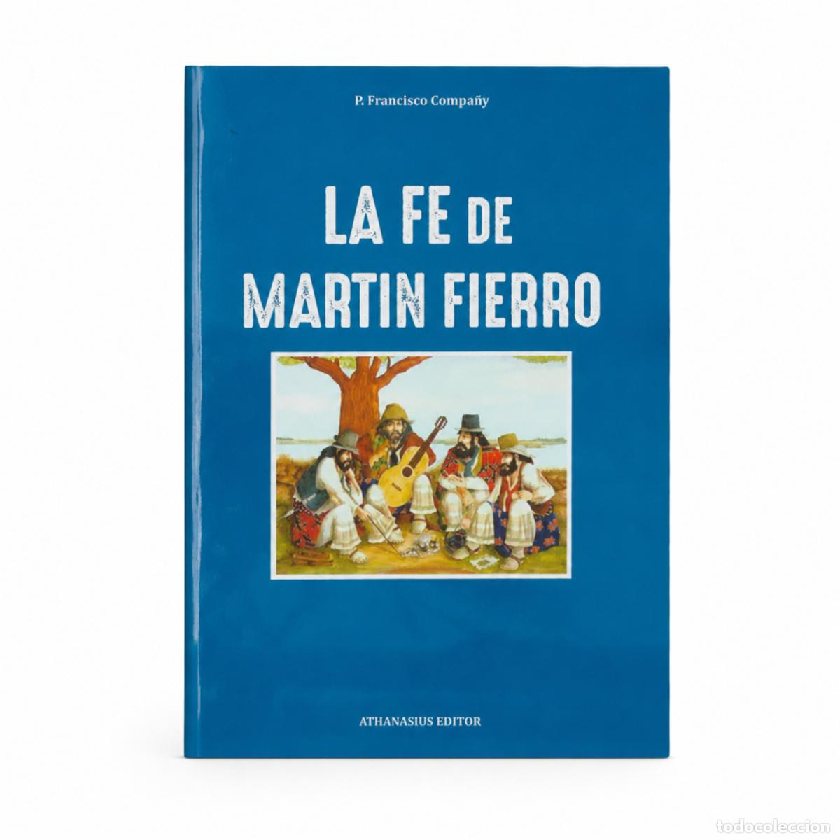 Libros: P. Francisco Company &ndash; La fe de Mart&iacute;n Fierro &ndash; LM