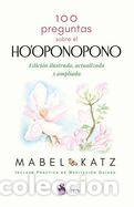 Libros: 100 Preguntas Sobre el Hooponopono - Katz, Mabel