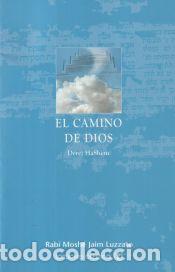 Libros: CAMINO DE DIOS, EL - JAIM LUZZATTO, MOSH&Eacute; RAB&Iacute;