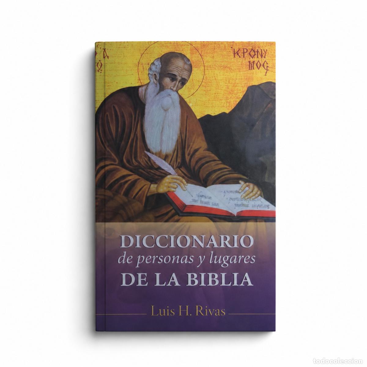 Libros: Luis H. Rivas &ndash; Diccionario de personas y lugares de la Biblia &ndash; Amico &ndash; LM