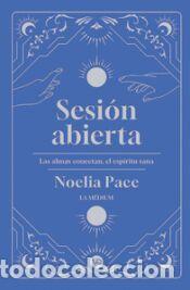 Libros: Sesi&oacute;n Abierta - Pace, Noelia