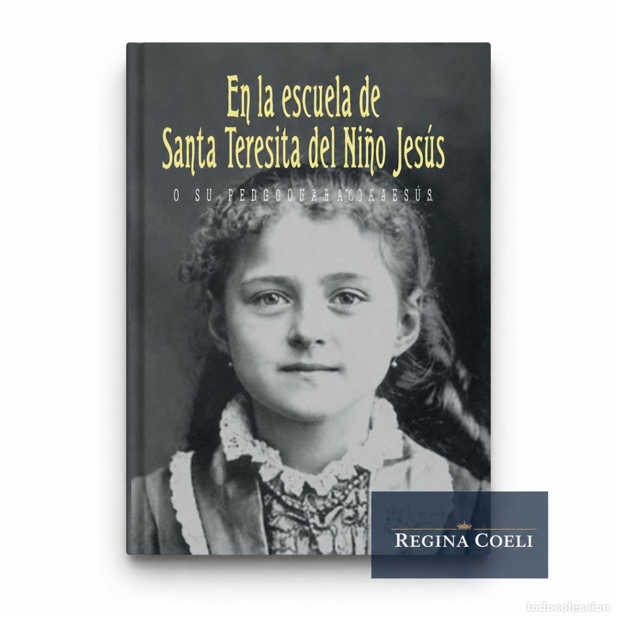 Libros: En la escuela de Santa Teresita del Ni&ntilde;o Jes&uacute;s o su verdadera doctrina &ndash; LM