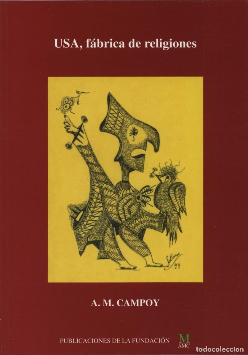 Libros: USA, F&Aacute;BRICA DE RELIGIONES. Campoy, Antonio Manuel. E.D. ARR&Aacute;EZ EDITORES. ALMER&Iacute;A