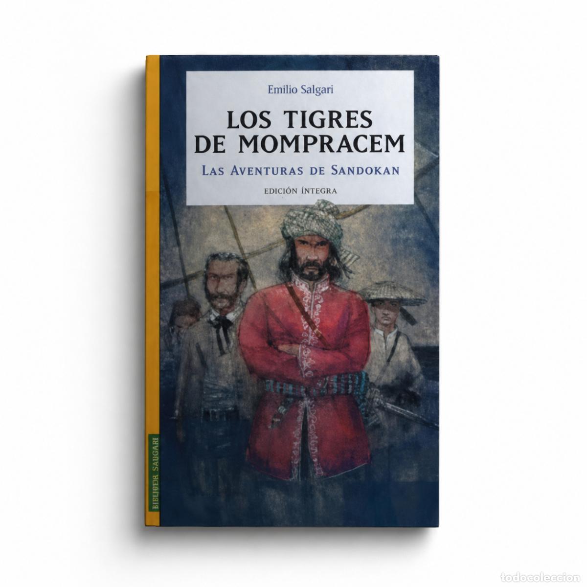 Libros: EMILIO SALGARI &ndash; LOS TIGRES DE MOMPRACEM &ndash; JUVENTUD lm