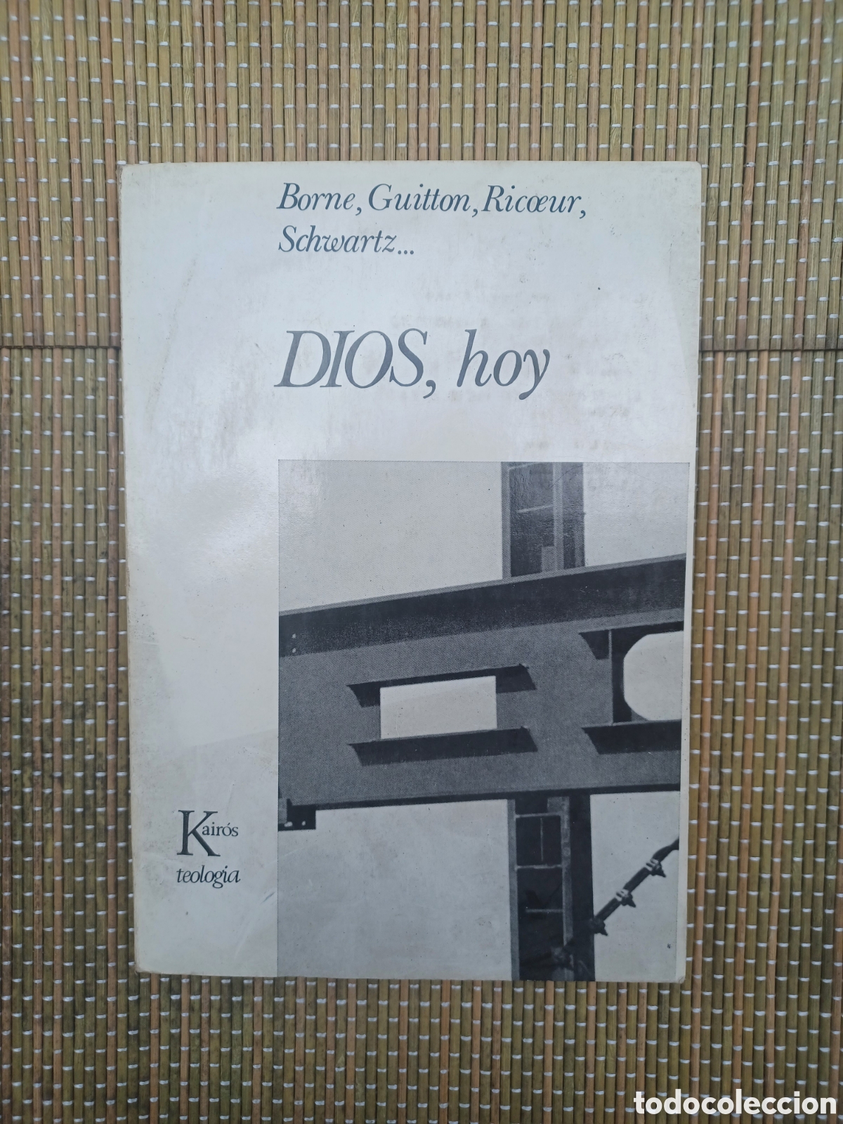 Libros: Dios, hoy - E. Borne, J. Guitton, P. Ricoeur y otros: